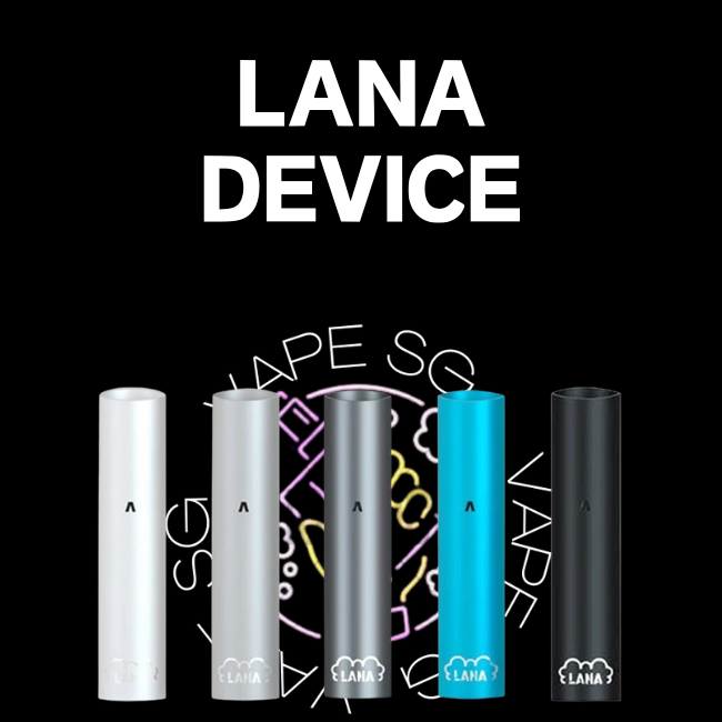 Lana Device - Sg Vape Shop Singapore SG